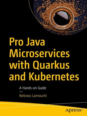 cover image of Pro Java Microservices with Quarkus and Kubernetes